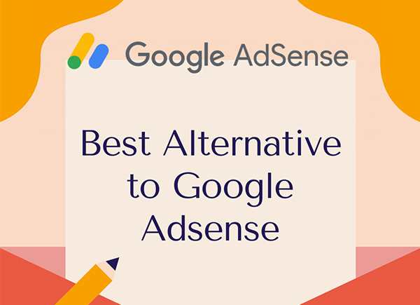 Best Alternative for Google Adsense