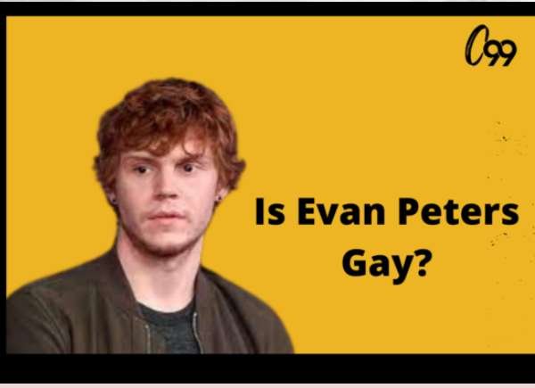 Evan Peters is he gay? Get to Know His Life Better!