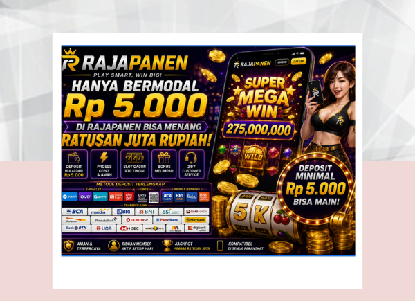 With Only Rp 5,000 on RAJAPANEN, Players Now Dream of Winning Hundreds of Millions